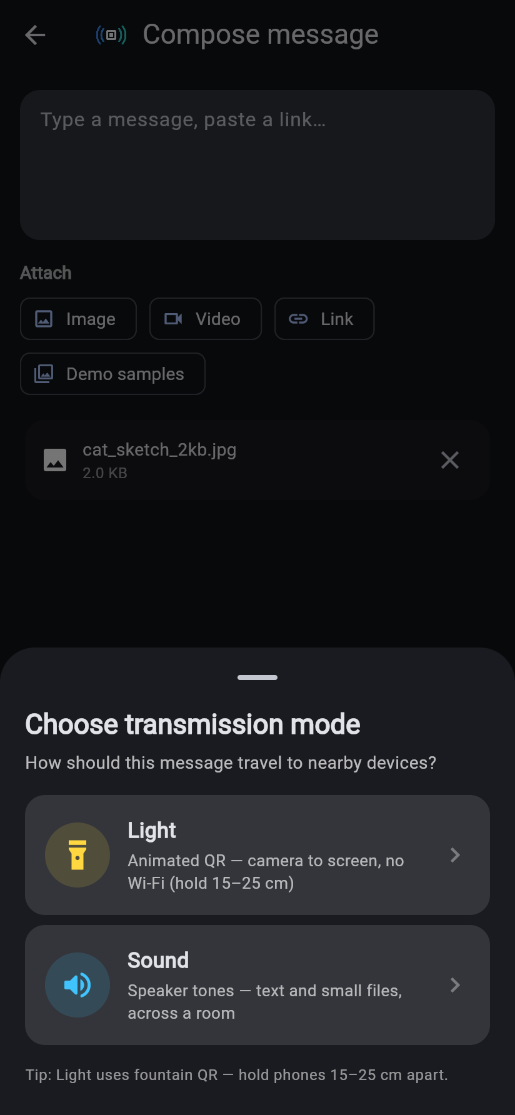 Choose transmission mode panel: the question How should this message travel to nearby devices, with a Light option (Animated QR, hold 15 to 25 cm) and a Sound option (Speaker tones, text and small files)