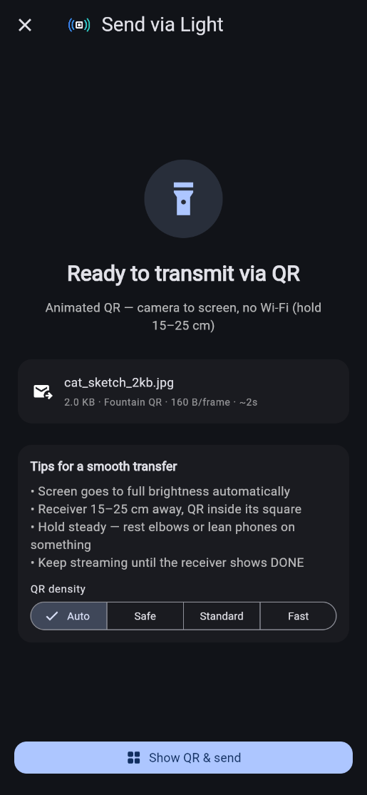 Send via Light screen: Ready to transmit via QR, a card for cat_sketch_2kb.jpg reading 2.0 KB, Fountain QR, 160 B per frame, about 2 s, a Tips for a smooth transfer card, the QR density buttons Auto, Safe, Standard and Fast with Auto selected, and the Show QR and send button